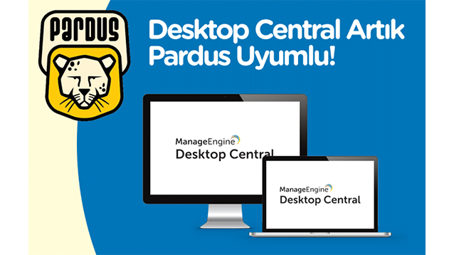 Desktop Central Artık Pardus Uyumlu